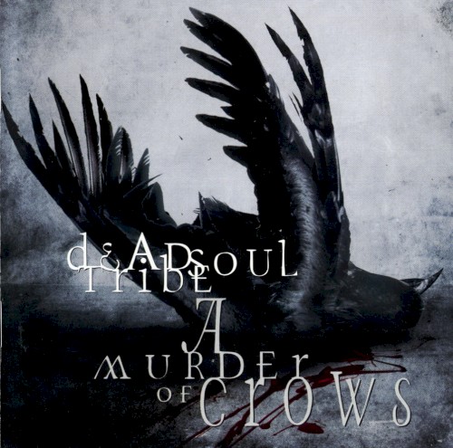 Deadsoul Tribe - A Murder Of Crows